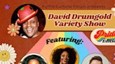 The David Drumgold Variety Show Comes To The Puffin Cultural Forum With Special Pride Edition