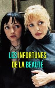 Les infortunes de la beauté