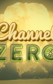 Channel Zero