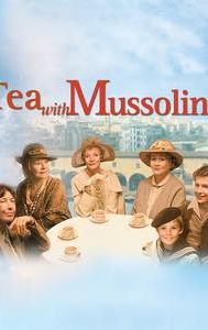 Tea With Mussolini