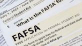 FAFSA glitches affecting college-bound students