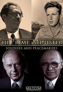 The Prime Ministers: Soldiers and Peacemakers