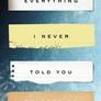 Everything I Never Told You