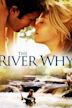 The River Why (film)