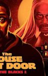 The House Next Door: Meet the Blacks 2