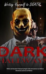 The Dark Hallways | Horror