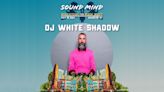 Win Passes to the Sound Mind Music Festival for Mental Health Afterparty with DJ White Shadow