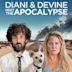 Diani & Devine Meet the Apocalypse