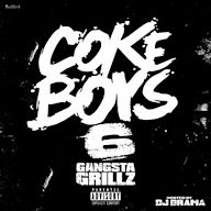 Coke Boys 6: Gangsta Grillz