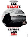 Les éclats (Ma gueule, ma révolte, mon nom)