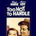 Too Hot to Handle (1938 film)