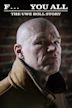 F... You All: The Uwe Boll Story