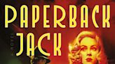 'Paperback Jack' deftly captures controversial time in American cultural history