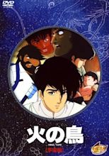 Hi no Tori: Uchuu-hen (Phoenix: Space) | AnimeSchedule
