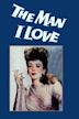 The Man I Love (1947 film)