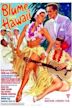 The Flower of Hawaii (1953 film)