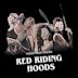 Red Riding Hoods