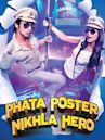 Phata Poster Nikhla Hero