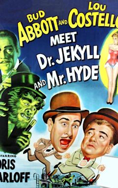 Abbott and Costello Meet Dr. Jekyll and Mr. Hyde