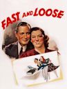 Fast and Loose (1939 film)