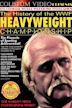 The History of the WWF Heavyweight Championship