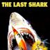 The Last Jaws – Der weiße Killer