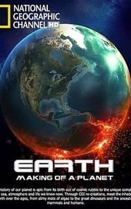 Earth: Making of a Planet