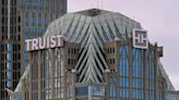 Truist bank discloses plans for ‘sizable’ layoffs as part of $750 million in cuts