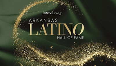 Arkansas Latino Hall of Fame announces inaugural class - Talk Business & Politics