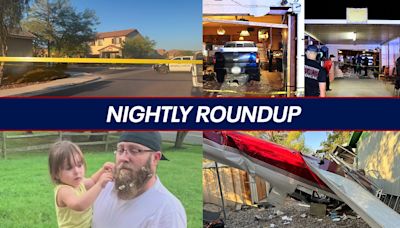 Buckeye toddler dies after being found inside a car; veteran killed in crash | Nightly Roundup