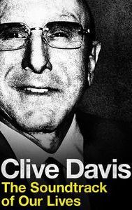 Clive Davis: The Soundtrack of Our Lives