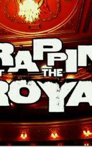 Rappin' at the Royal