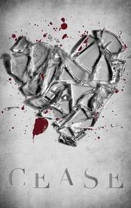 Cease | Thriller