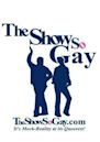 The Show So Gay