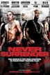 Never Surrender (film)
