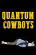 Quantum Cowboys