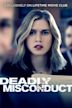 Deadly Misconduct