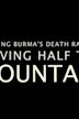 Building Burma's Death Railway: Moving Half the Mountain