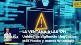 La Ventana a las 17h | Unidad de Vigilancia Lingüística y Más Platón y menos WhatsApp | La Ventana | Cadena SER