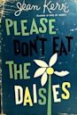 Please Don't Eat the Daisies