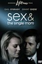 Sex & the Single Mom