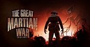 The Great Martian War 1913-1917 | War Of The Worlds Wiki | Fandom