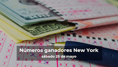 Lotería de Nueva York en vivo: resultados y ganadores del sábado 25 de mayo de 2024 - El Diario NY