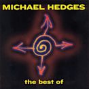 The Best of Michael Hedges
