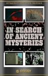 In Search of Ancient Mysteries