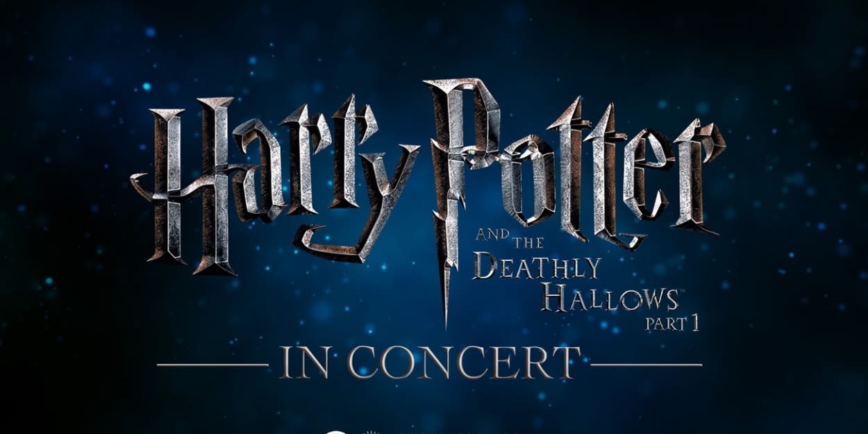 Overture To Present HARRY POTTER AND THE DEATHLY HOLLOWS – PART 1 In Concert