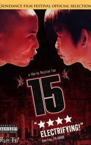 15: The Movie