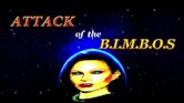 Attack of the B.I.M.B.O.S - IMDb