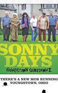 Sonny Days, Youngstown Shakedown 2
