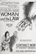 The Woman and the Law